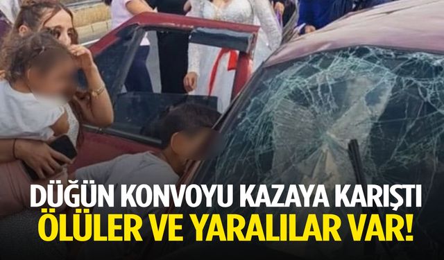 Düğün konvoyu kazaya karıştı! Ölüler ve yaralılar var!
