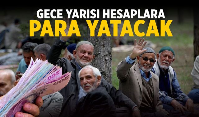 Gece yarısı hesaplara para yatırılacak