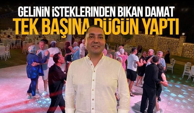 Gelinin isteklerinden bıkan damat tek başına düğün yaptı