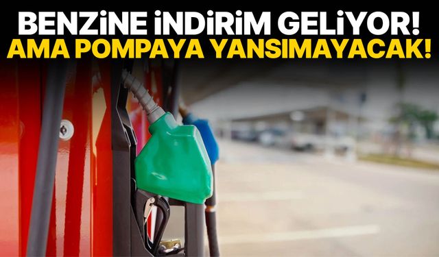 Akaryakıtta şaşırtan gelişme! İndirim var, pompaya yansımayabilir