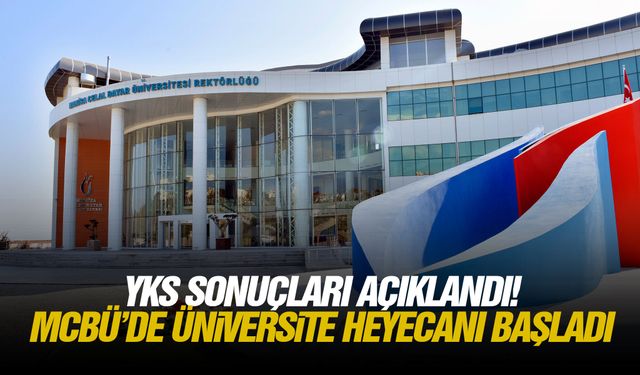 YKS sonuçları açıklandı! MCBÜ’de üniversite heyecanı başladı