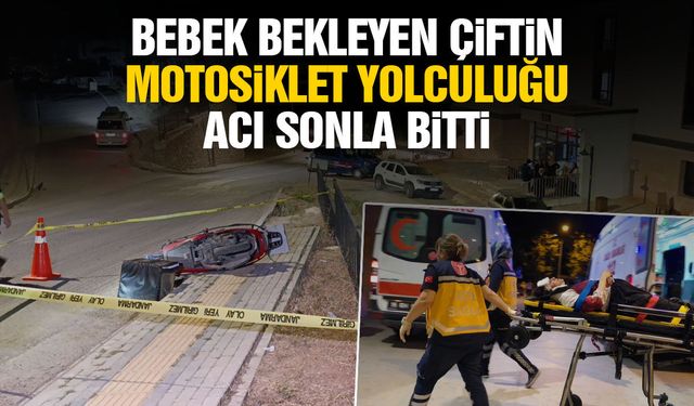 Bebek bekleyen çiftin motosiklet yolculuğu acı sonla bitti