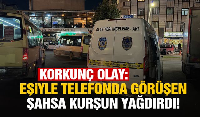 Eşiyle görüştüğünü öne sürdüğü adama kurşun yağdırdı