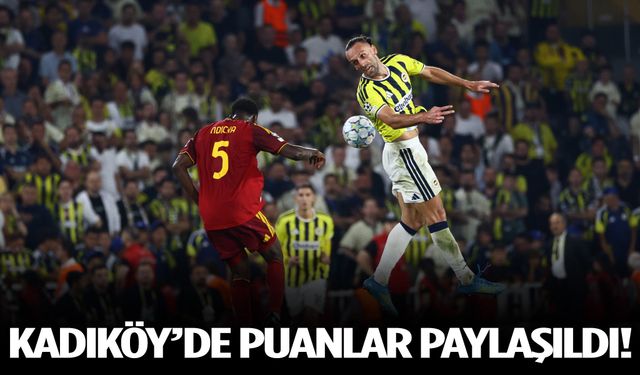 Fenerbahçe, Roma ile 1-1 berabere kaldı