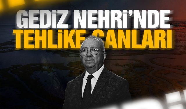Gediz Nehri’nde yaz alarmı! Yeniden yükselişe geçti