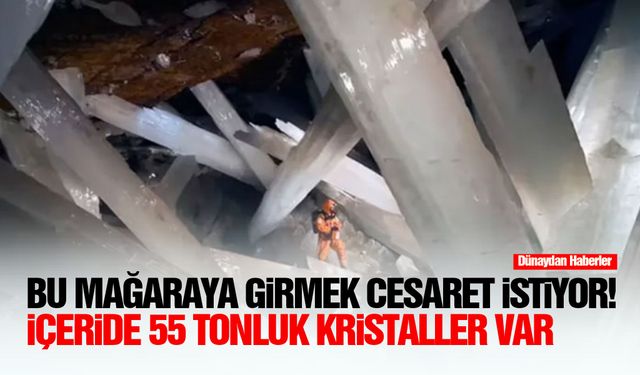 Bu mağaraya girmek cesaret istiyor!