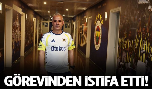 İsmail Kartal görevinden istifa etti!