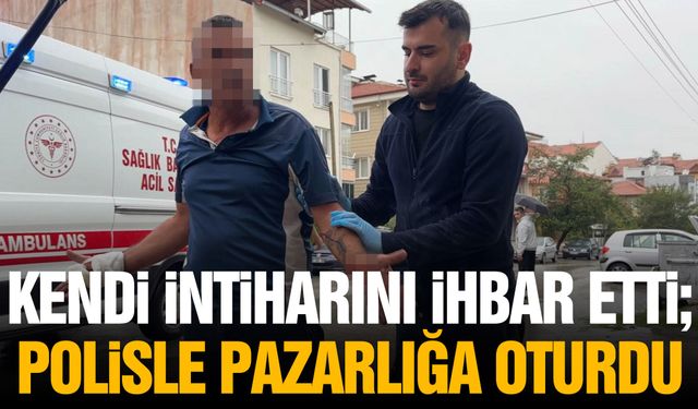 Kendi ihbarını yaptı; polisle pazarlığa oturdu