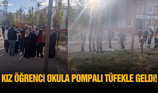 Kız öğrenci okula pompalı tüfekle geldi!
