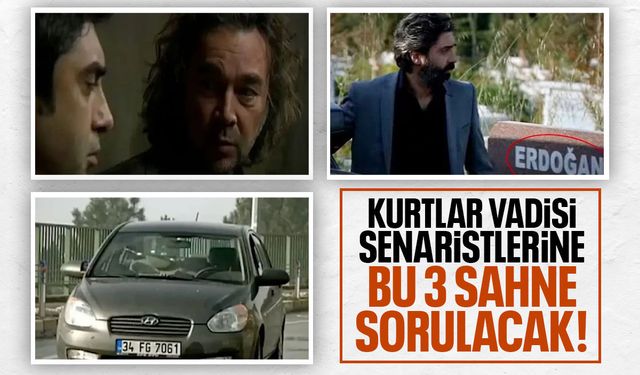 Kurtlar Vadisi senaristlerine bu 3 sahne sorulacak!