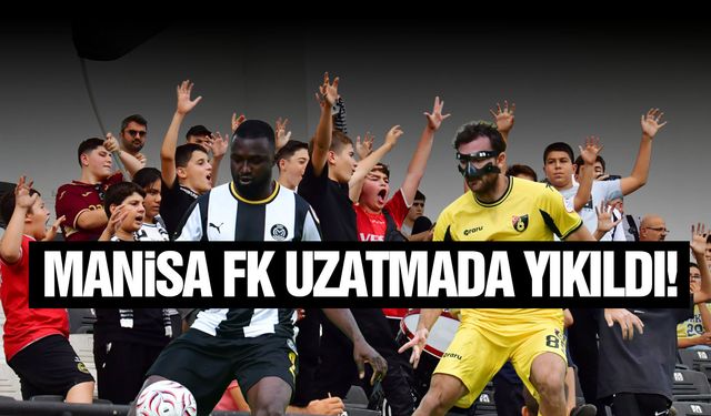 Manisa FK uzatmada yıkıldı!