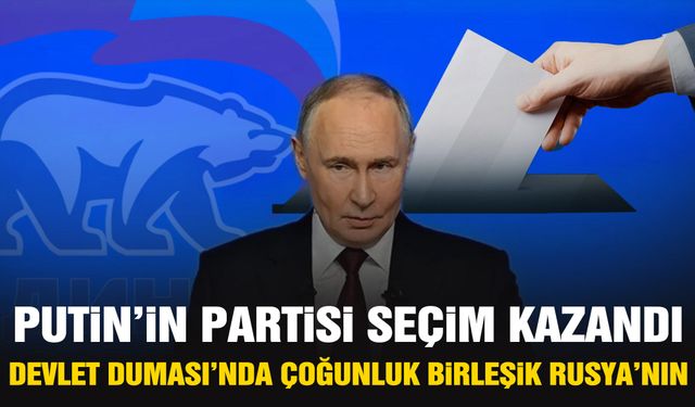 Putin'in partisi seçimi kazandı! Devlet Duması'nda çoğunluk Birleşik Rusya'nın
