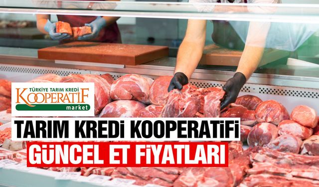 Tarım Kredi Kooperatifi kırmızı et fiyatları: 2026 kıyma ve kuşbaşı ne kadar?