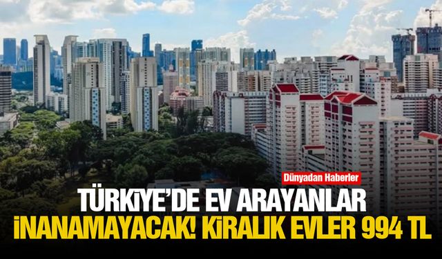 Türkiye’de ev arayanlar inanamayacak! Kiralık evler 994 TL