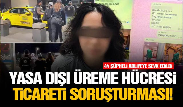 Yasa dışı üreme hücresi ticareti soruşturması!