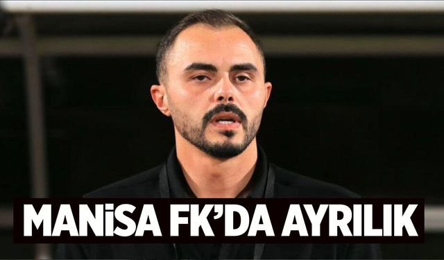 Manisa FK'da ayrılık