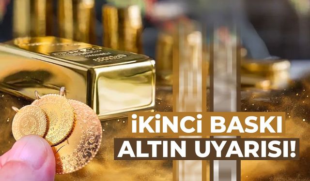 İkinci baskı altınlarda ayar riski! Ayırt etmek çok zor…