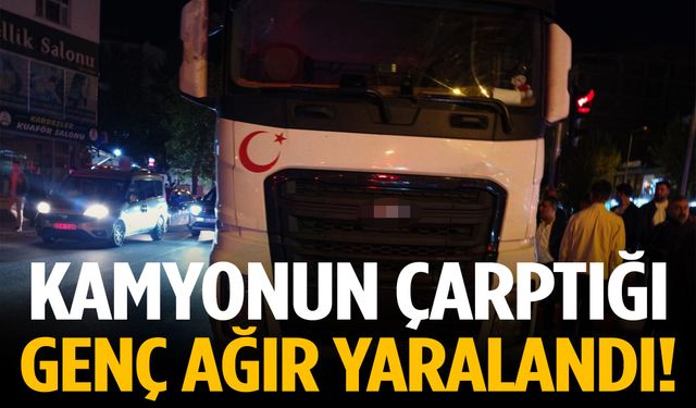 Kamyonun çarptığı genç ağır yaralandı!