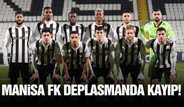 Manisa FK deplasmanda kayıp!