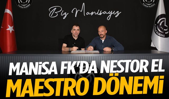 Manisa FK'da Nestor El Maestro dönemi