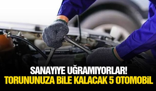 Sanayiye uğramıyorlar! Torununuza bile kalacak 5 otomobil