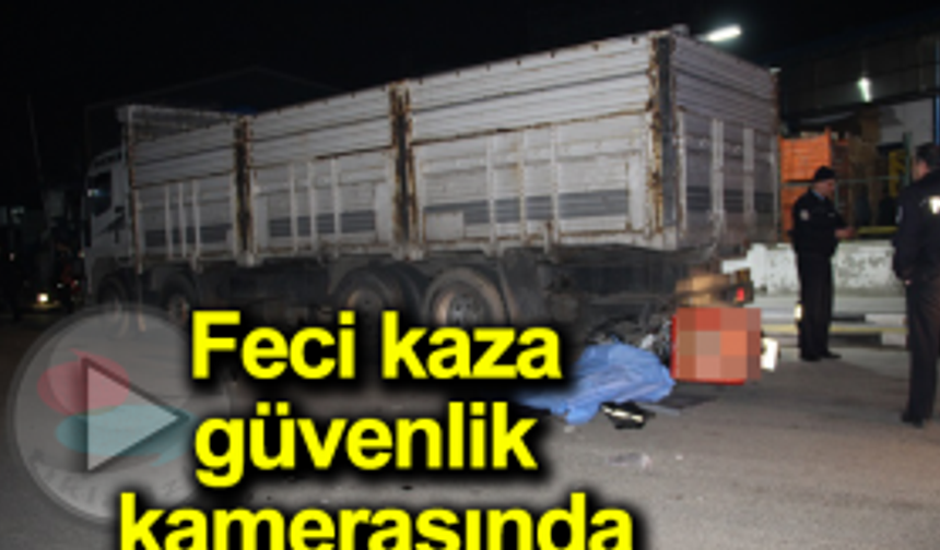 FECİ KAZA GÜVENLİK KAMERASINDA