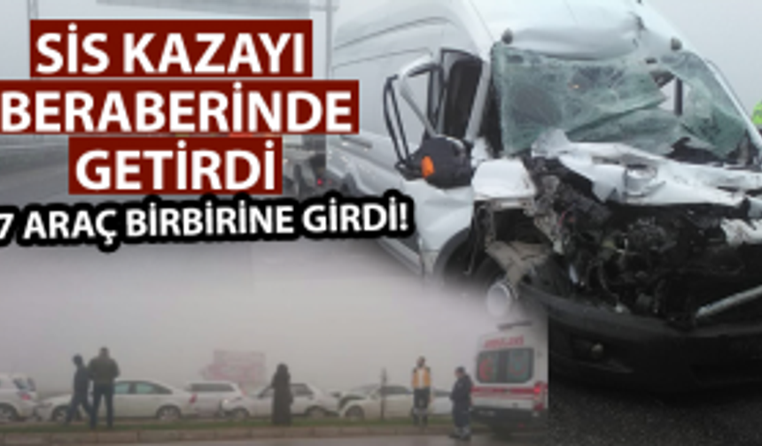 Zincirleme kazada 7 araç birbirine girdi