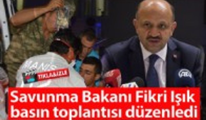 BAKAN IŞIK MANİSA'DA BASIN TOPLANTISI YAPTI