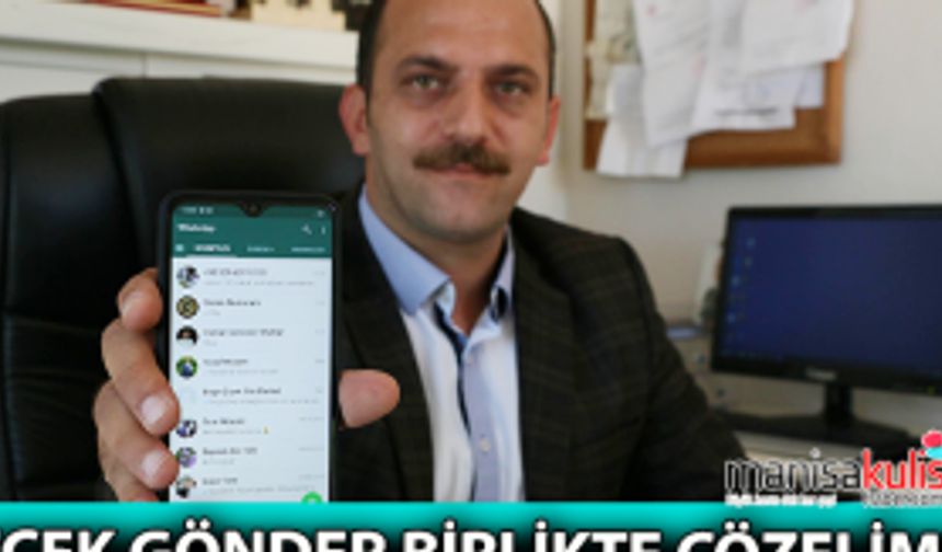 Manisalı muhtar WhatsApp ihbar hattı kurdu