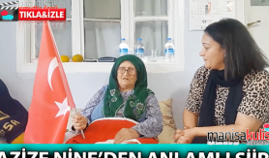 107 yaşındaki Manisalı Azize nineden duygulandıran şiir