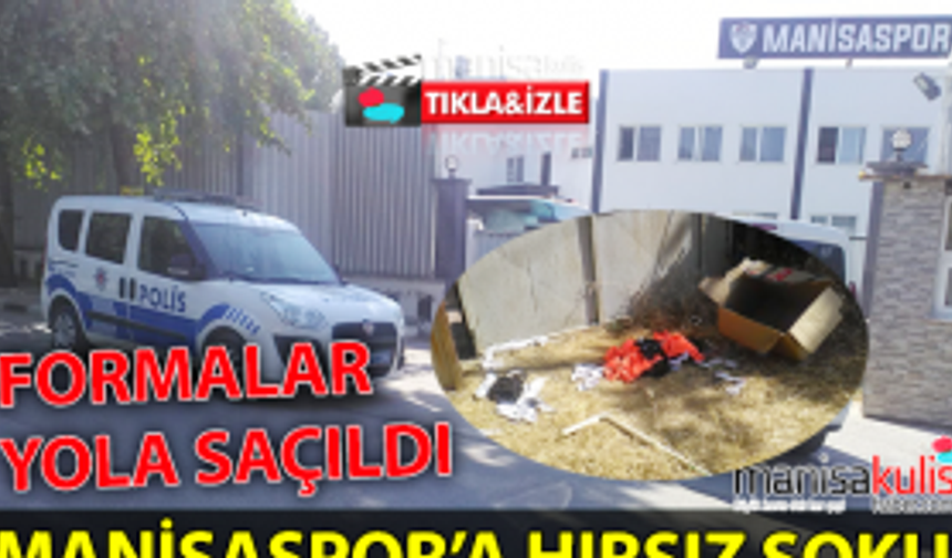 Manisaspor tesislerinde hırsızlık