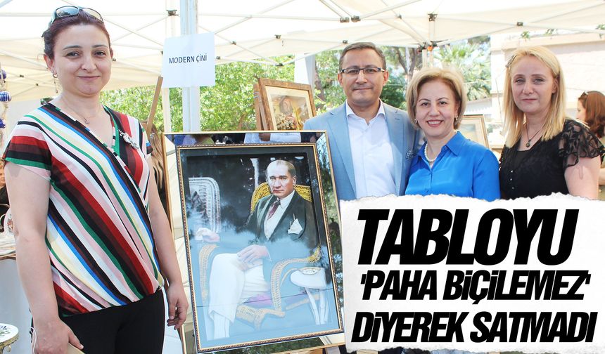 Yaptığı Atatürk tablosunu 'Paha biçilemez' diyerek satmadı