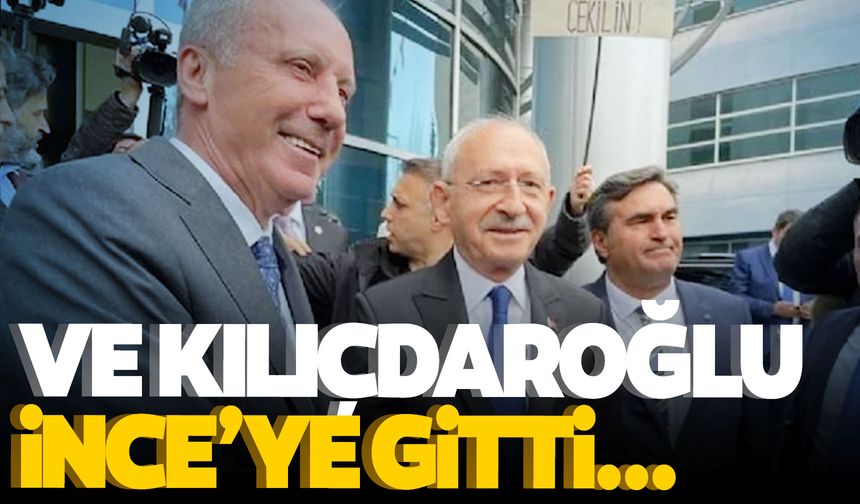 Kemal Kılıçdaroğlu, Muharrem İnce görüşmesi başladı