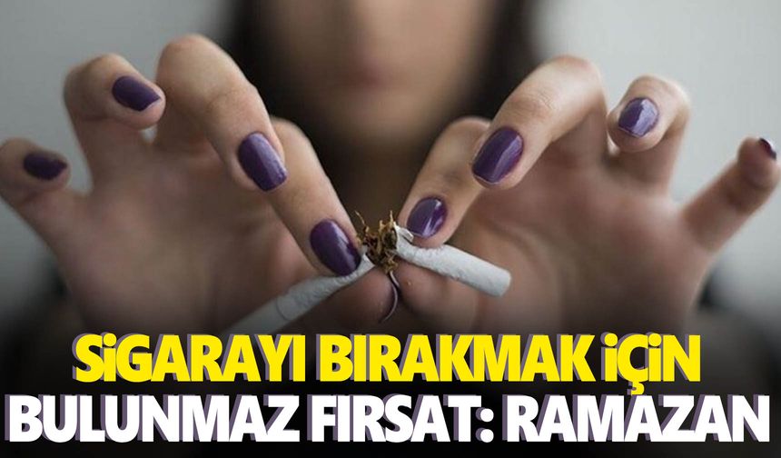 Ramazanda sigarayı bırakmak için bu önerilere kulak verin!