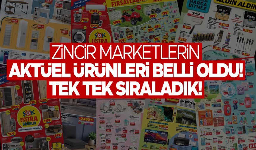 A101, BİM ŞOK market aktüel ürün kataloğu belli oldu... Eylül ayı aktüel ürünler listesi