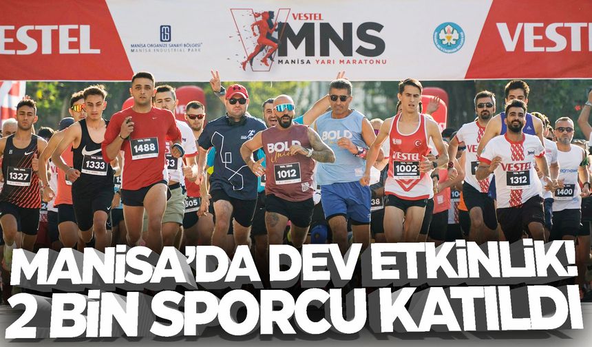 Uluslararası Vestel Manisa Yarı Maratonu heyecanı sona erdi