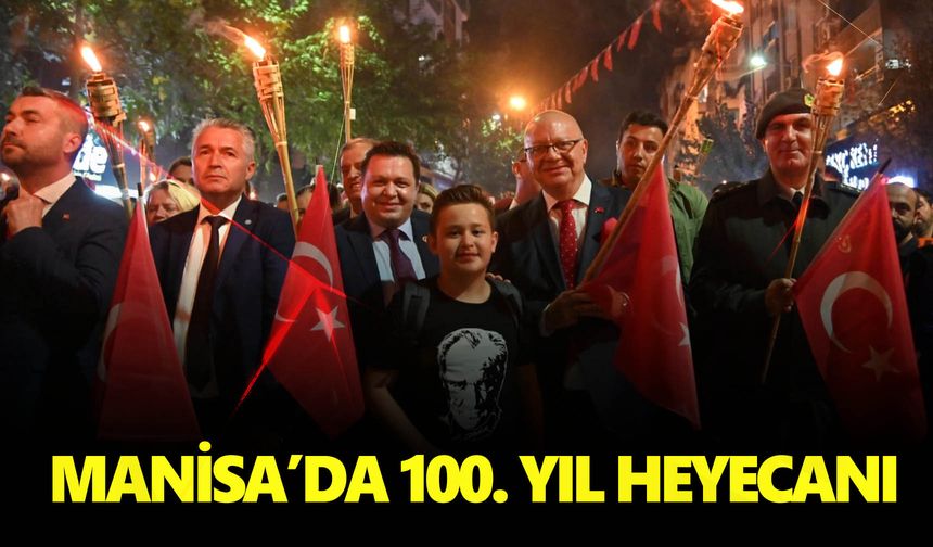 Cumhuriyet’in 100. Yıl kutlamaları Manisa’da devam ediyor