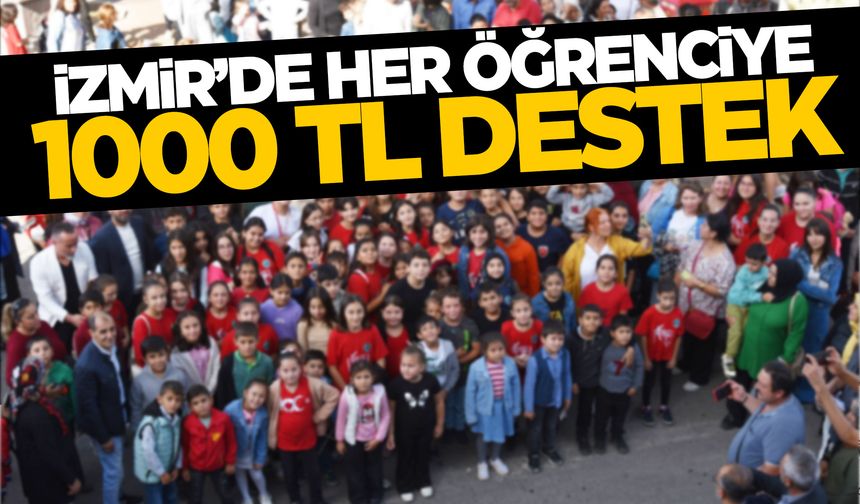 İzmir'in ilçesinde her öğrenciye 1000 TL verilecek