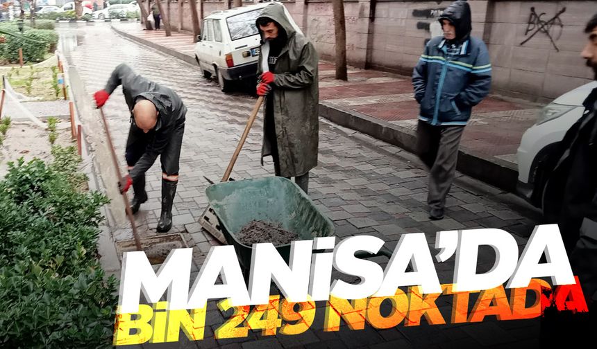 Manisa'da fırtına ve yağış! 17 ilçede bin 249 nokta...