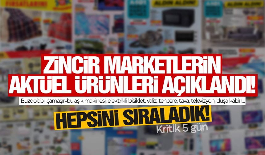 BİM, A101 ve ŞOK marketler aktüel ürün kataloğunu açıkladı... Marketlere gelecek ürünler belli oldu