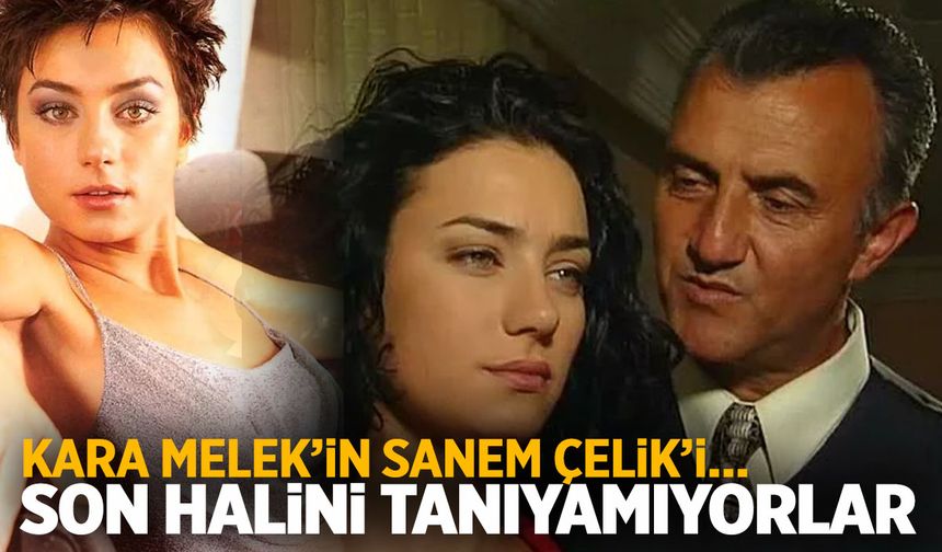 Kara Melek’in Sanem Çelik'i hayranlarını şaşırttı… İşte son hali