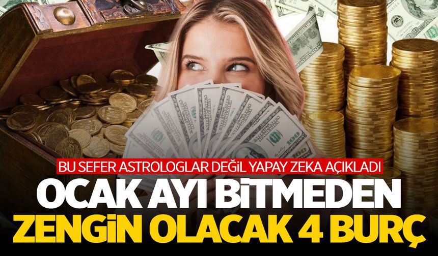 Bu ay bitmeden zengin olabilirler… 4 burç açıklandı