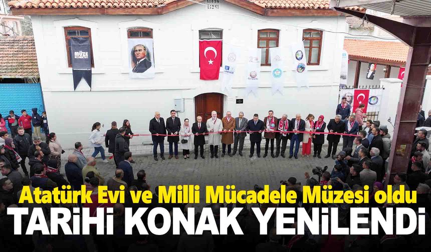 Salihli’de Atatürk Evi ve Milli Mücadele Müzesi açıldı