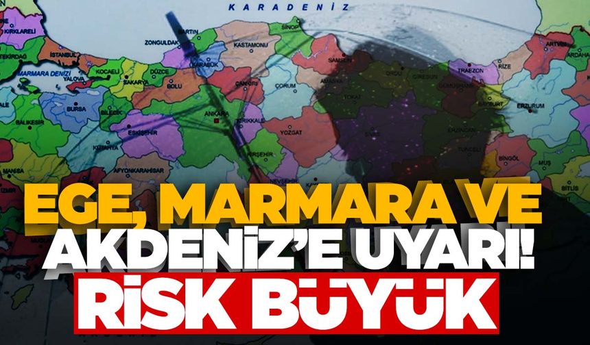 Ege, Marmara ve Akdeniz’e uyarı! 9 derece birden…