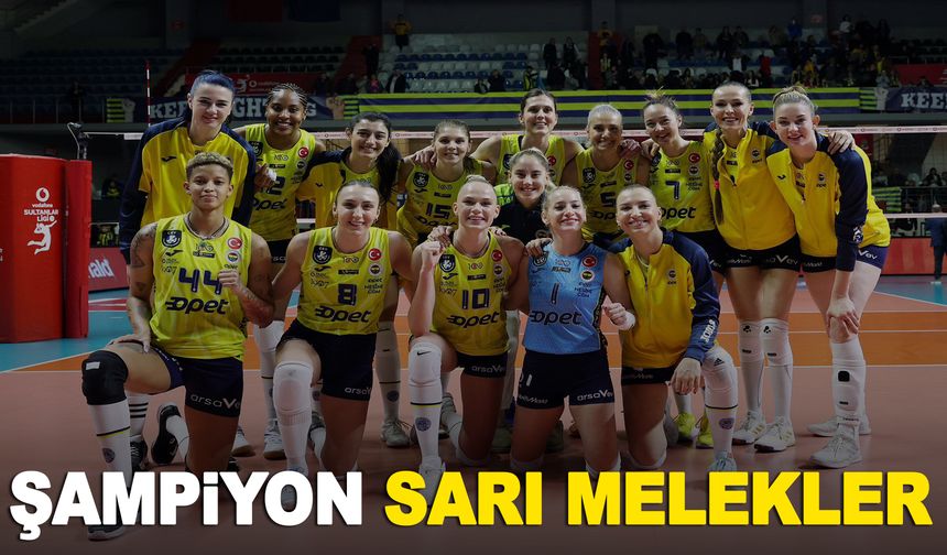 Sarı Melekler Sultanlar Ligi Şampiyonu oldu!