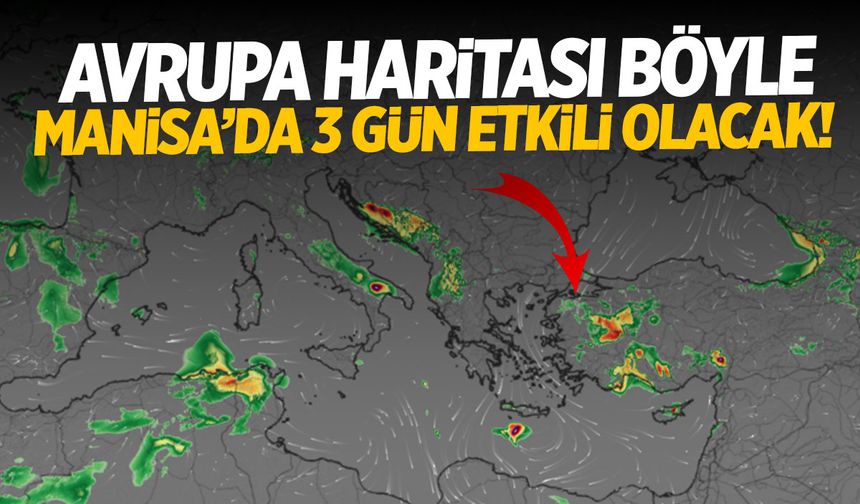 Avrupa Haritası Yayınlandı! Manisa’da Etkili Olacak! | 19-23 Eylül Manisa Hava Durumu