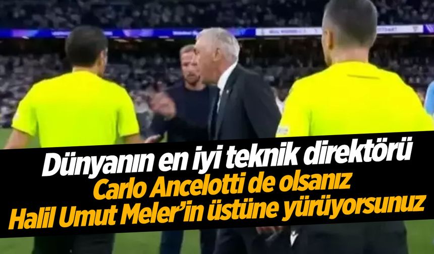 Carlo Ancelotti'den Halil Umut Meler'e Sert Tepki