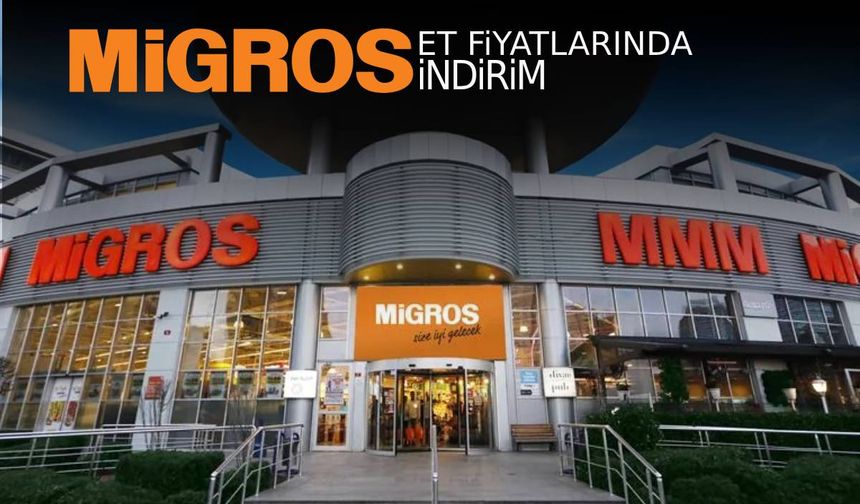 Migros kırmızı et fiyatları indirime girdi!