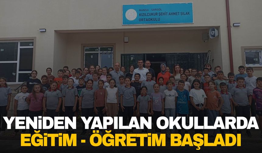 Manisa’da yeniden yapılan 3 okulda eğitim öğretim başladı