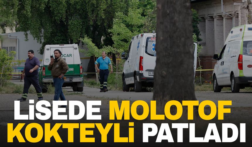 Lisede molotof kokteyli patladı: 35 yaralı